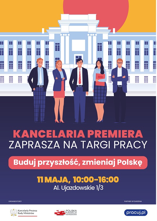 Zdjęcie artykułu Targi Pracy w Kancelarii Premiera Rady Ministrów „Buduj przyszłość, zmieniaj Polskę”