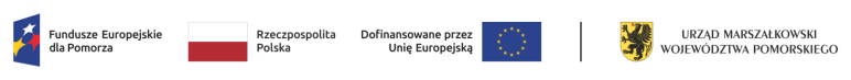Grafika przedstawia pasek z logotypami na białym tle. Od lewej znajdują się oznaczenia Funduszy Europejskich dla Pomorza, flaga Rzeczypospolitej Polskiej wraz z flagą UE i dopiskiem "Dofinansowane przez Unię Europejską". Z prawej strony znajduje się herb województwa wraz z napisem Urząd Marszałkowski Województwa Pomorskiego