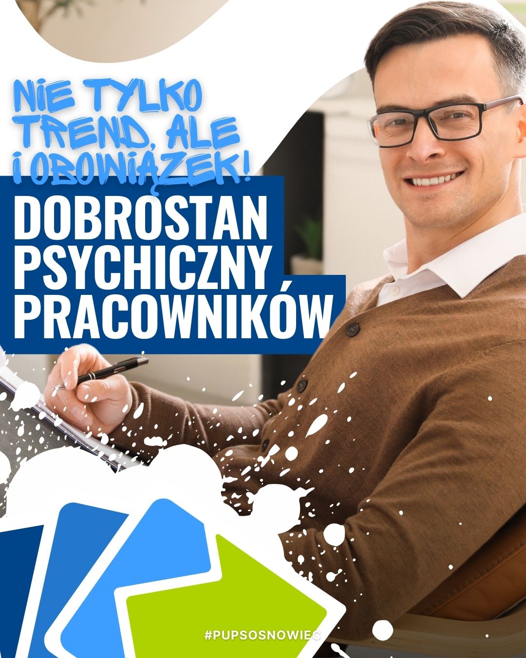 DOBROSTAN PSYCHICZNY PRACOWNIKÓW JAKO KLUCZOWY ELEMENT WSPÓŁCZESNEGO RYNKU PRACY