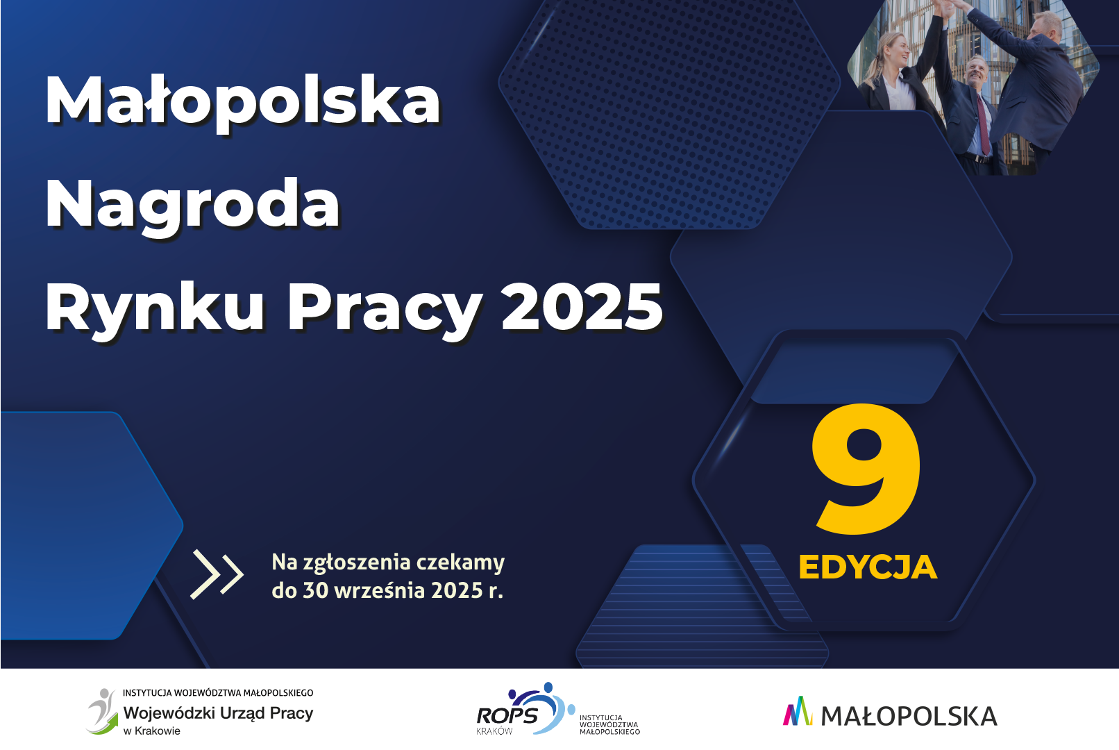 Grafika, na ciemnym tle elementy dekoracyjne w kształcie plastrów miodu. Napis Małopolska Nagroda Rynku Pracy 2025, 9 edycja, na zgłoszenia czekamy do 30 września 2025 roku.