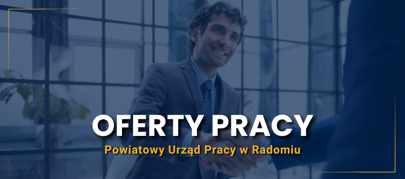 Oferty pracy - Powiatowy Urząd Pracy w Radomiu