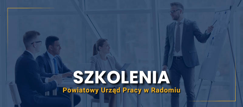 Szkolenia - Powiatowy Urząd Pracy w Radomiu
