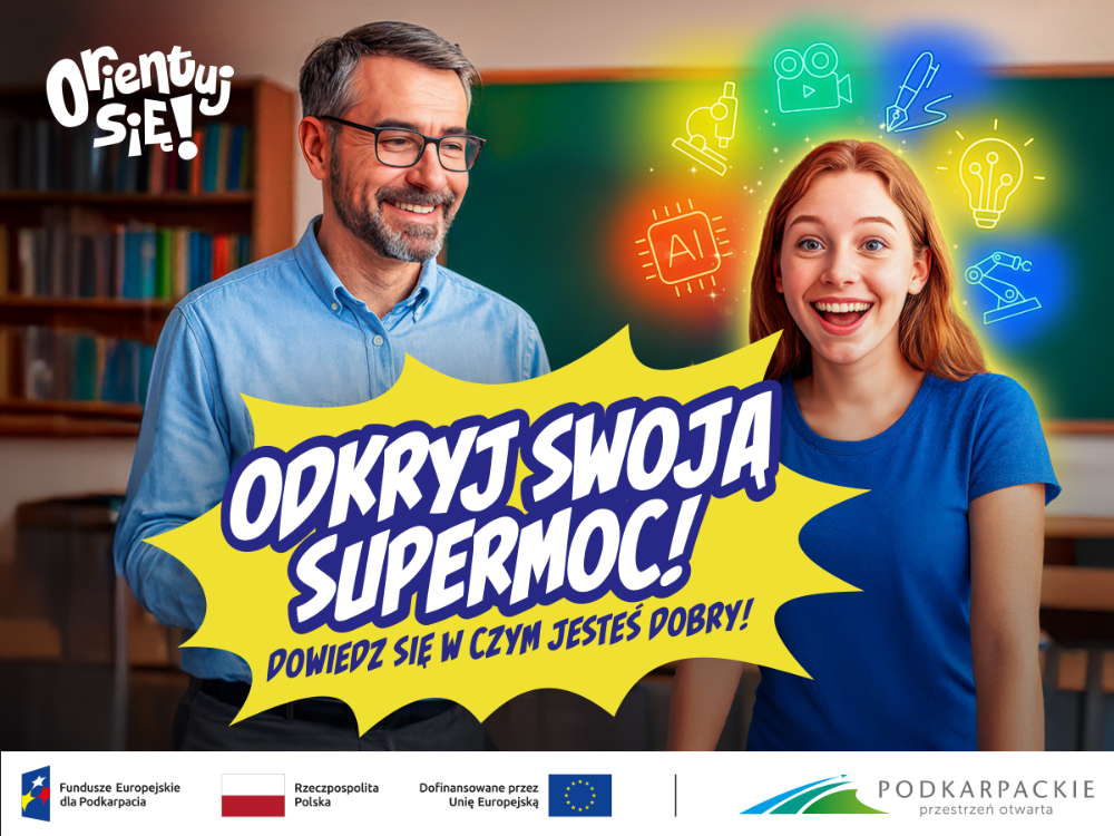 Plakat do Rozpoczęcie kampanii społecznej "Odkryj swoją SUPERMOC"